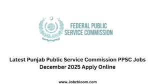 Latest Punjab Public Service Commission PPSC Jobs December 2025 Apply Online