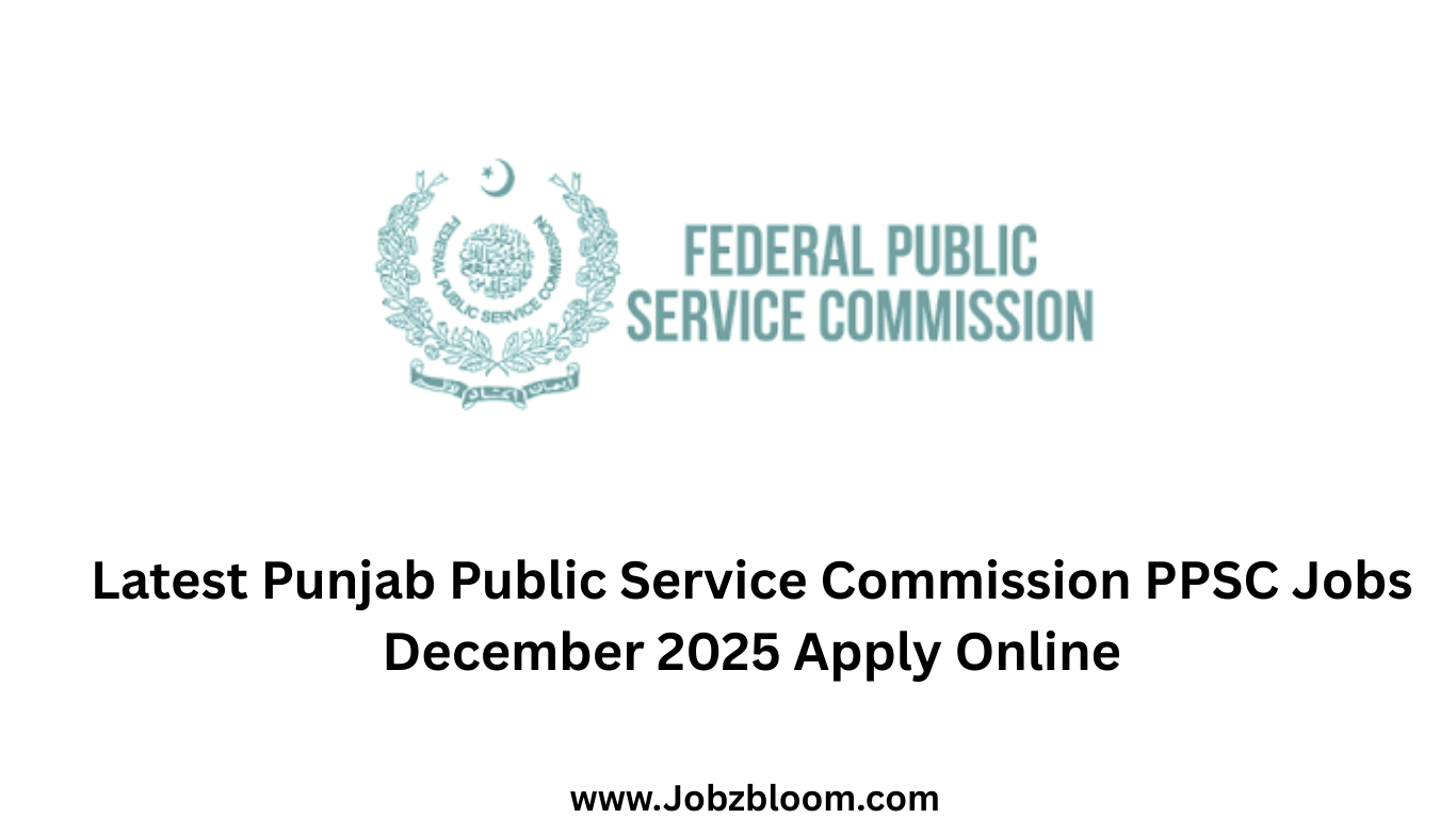 Latest Punjab Public Service Commission PPSC Jobs December 2025 Apply Online