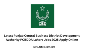 Latest Punjab Central Business District Development Authority PCBDDA Lahore Jobs 2025 Apply Online